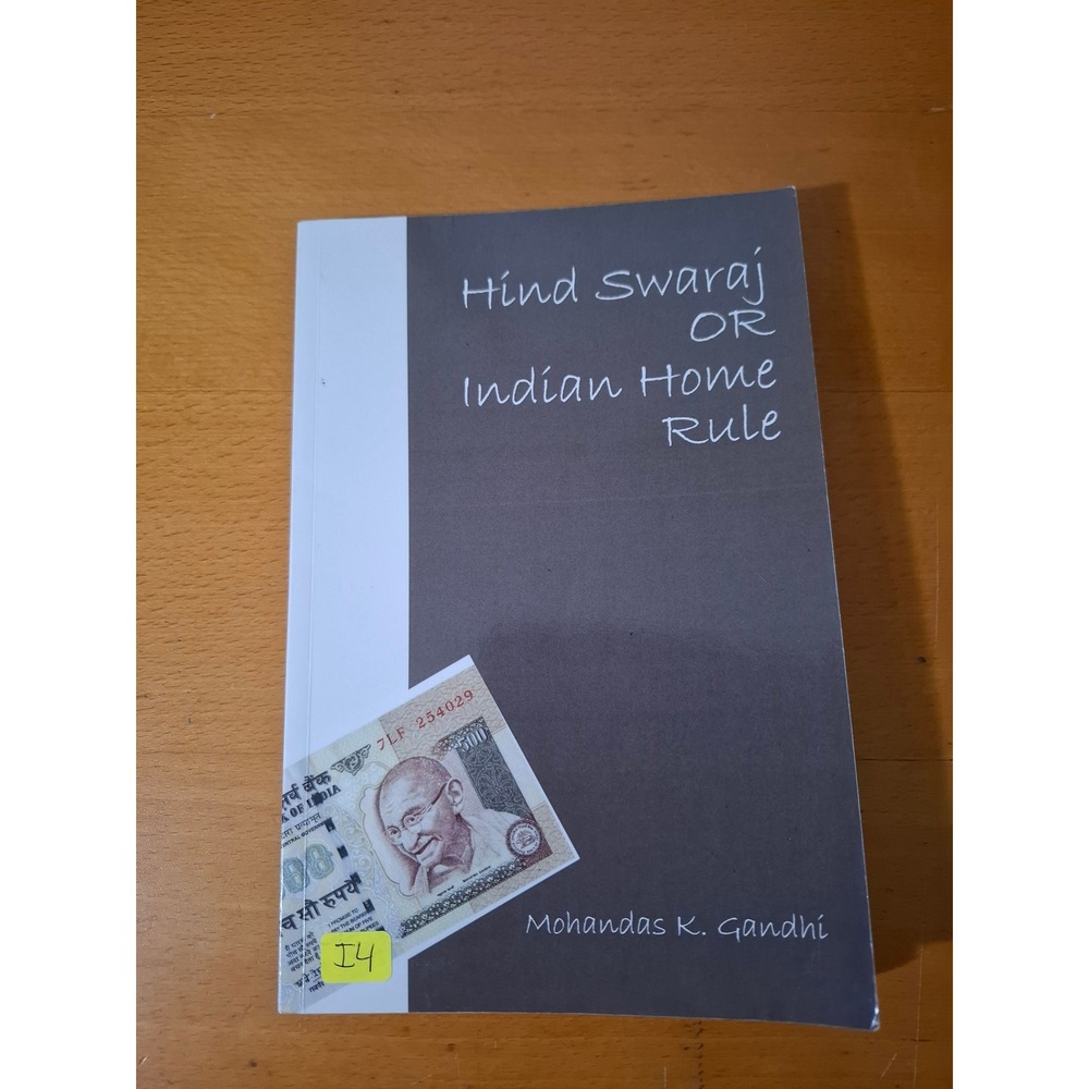 Mohandas K. Gandhi - Hind Swaraj or Indian Home Rule - Political Philosophy - I4 - Picture 1 of 5